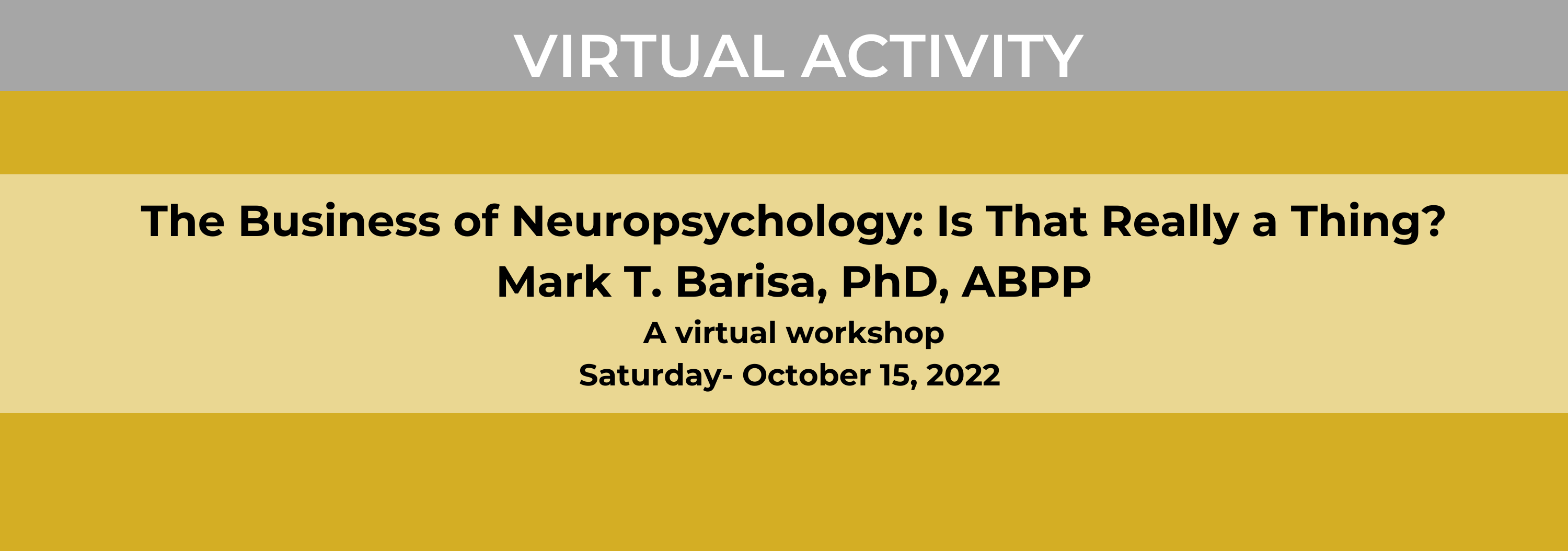 The Business of Neuropsychology:  Is That Really a Thing? Banner